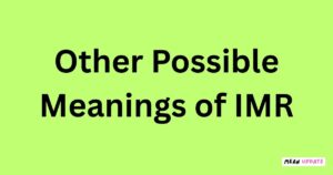 Other Possible Meanings of IMR